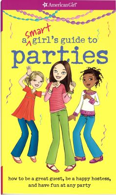 Smart Girl s Guide to Parties 