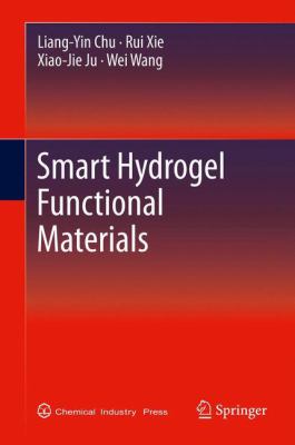 Smart Hydrogel Functional Materials Chu Liang Yin 