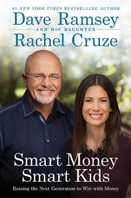 Smart Money Smart Kids Ramsey Dave Cruze 