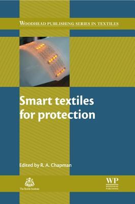Smart Textiles for Protection Chapman Roger 