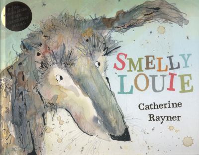 Smelly Louie Rayner Catherine 