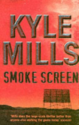 Smoke Screen Mills Kyle 