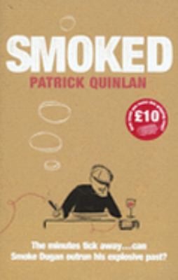 Smoked Author Signed Patrick Quinlan 