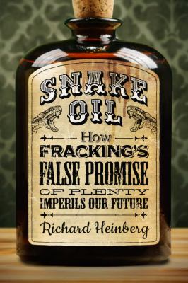 Snake Oil Heinberg Richard 