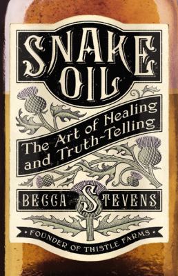 Snake Oil Stevens Rev Becca 