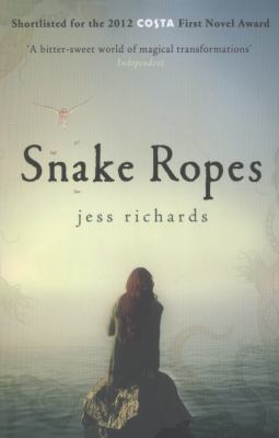 Snake Ropes Richards Jess 