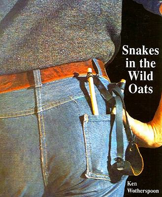 Snakes in the Wild Oats 