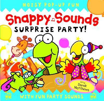 Snappy Sounds Surprise Party 