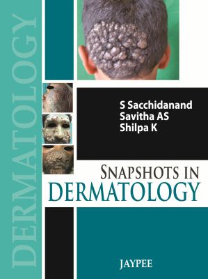 Snapshots in Dermatology Sacchidanand S 