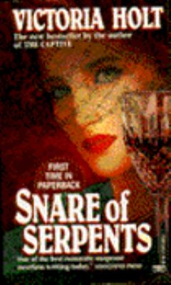 Snare of Serpents Holt Victoria 