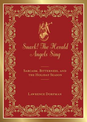 Snark the Herald Angels Sing Dorfman Lawrence 