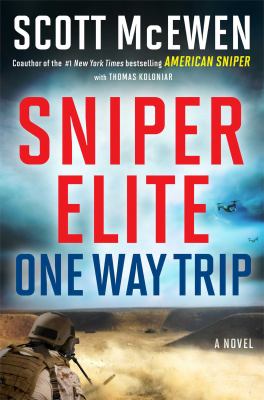 Sniper Elite One Way Trip McEwen Scott 