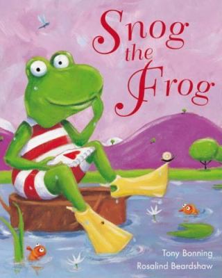 Snog the Frog Bonning Tony 