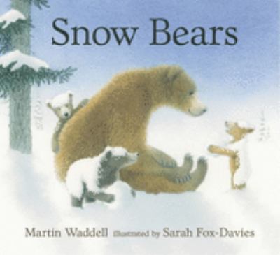Snow Bears Waddell Martin 