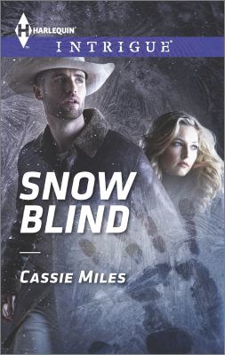 Snow Blind Harlequin Intrigue Miles Cassie 