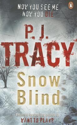 Snow Blind Tracy P J 