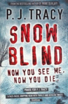 Snow Blind Tracy P J 