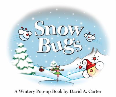 Snow Bugs 