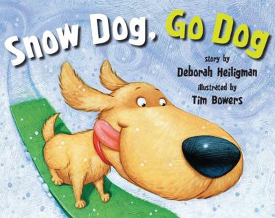 Snow Dog Go Dog Heiligman Deborah 