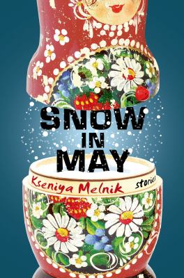 Snow in May Melnik Kseniya 