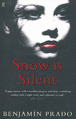 Snow is Silent Prado Benjamin 