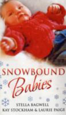 Snowbound Babies Laurie Paige Kay 