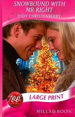 Snowbound with Mr Right 