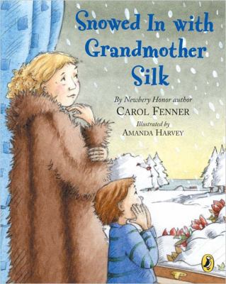 Snowed in with Grandmother Silk 