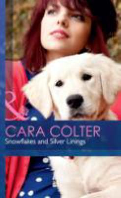 Snowflakes and Silver Linings Colter Cara 