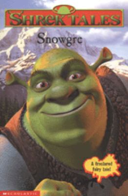 Snowgre Shrek Tales Michael Anthony 
