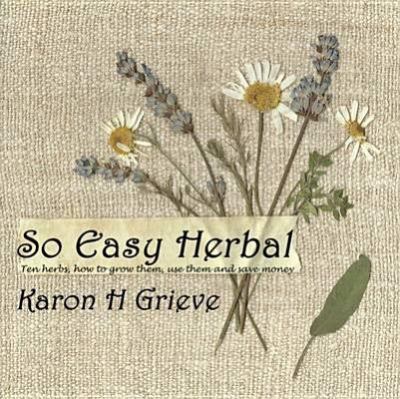 So Easy Herbal Grieve Karon H 