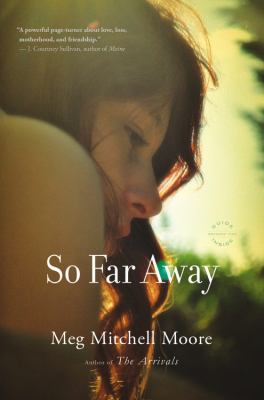 So Far Away Moore Meg Mitchell 