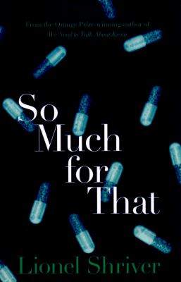 So Much for That Shriver Lionel 