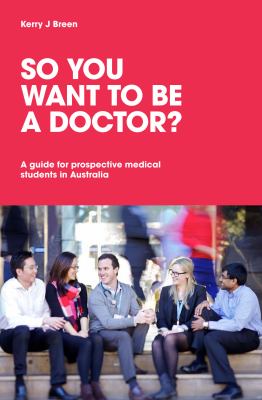 So You Want to Be a Doctor 