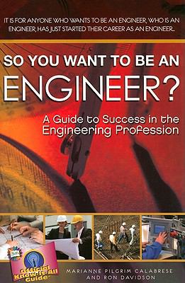 So You Want to Be an Engineer 