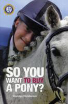 So You Want to Buy a Pony 