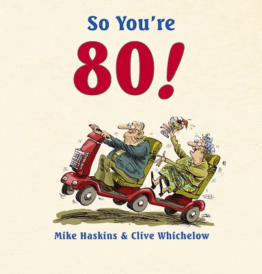 So You re 80 Haskins Mike 