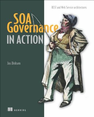 Soa Governance in Action Dirksen Jos 