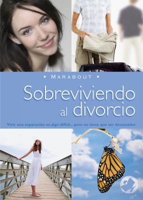 Sobreviviendo Al Divorcio 