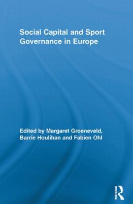 Social Capital and Sport Governance in Europe 