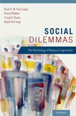 Social Dilemmas Balliet Daniel P 