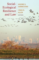 Social Ecological Resilience and Law 