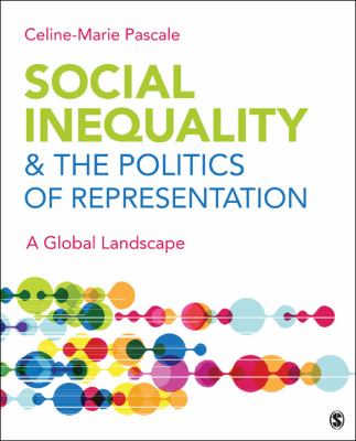 Social Inequality the Politics of Representation Pascale 