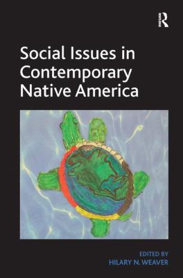Social Issues in Contemporary Native America 