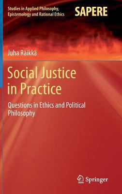 Social Justice in Practice Rikk Juha 