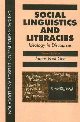 Social Linguistics and Literacies Gee James Paul 