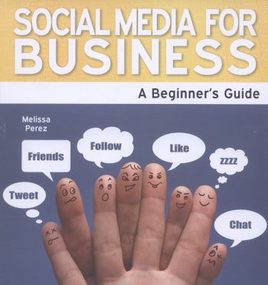 Social Media for Businesses Perez Melissa 