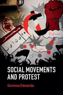 Social Movements and Protest Edwards Gemma 