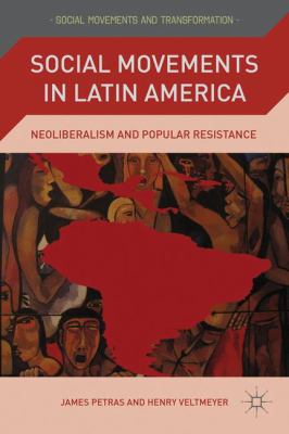 Social Movements in Latin America Petras James 