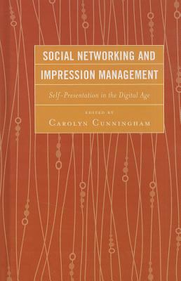 Social Networking and Impression Management 